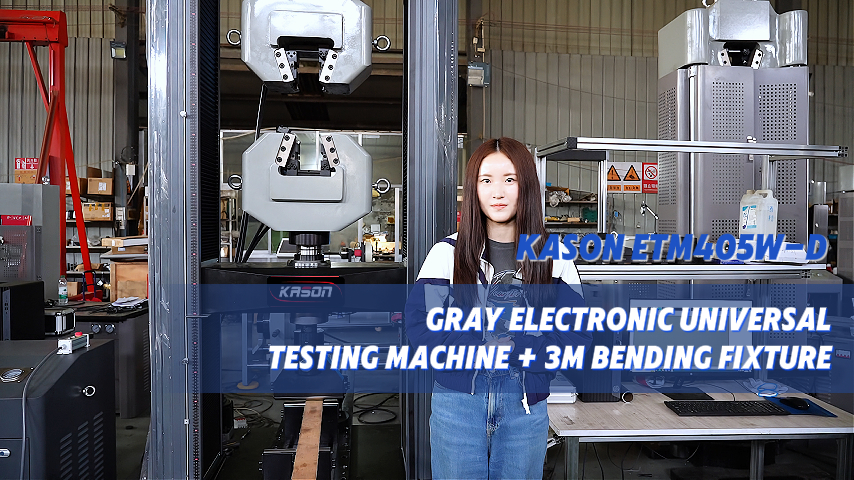 ISO 2077 Can KASON ETM405W-D Electronic Universal Testing Machine Equipped with 3m Bending Fixture?