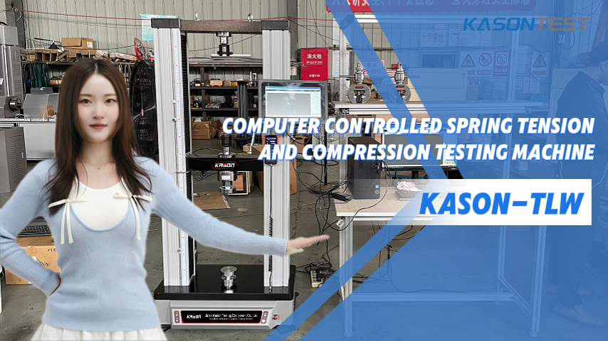 JB/T 7796 JJF 1134 ¿Cómo utilizar la máquina de prueba de compresión y tensión de resorte KASON TLW?